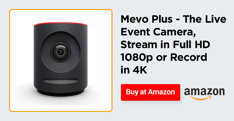 Mevo Plus - The Live Event Camera, Stream in Full HD 1080p or Record in 4K