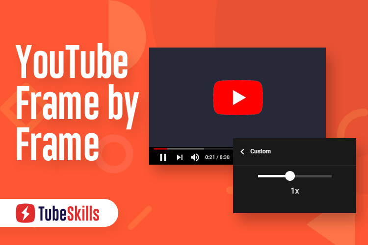 YouTube Frame By Frame