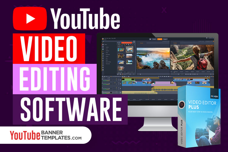 YouTube Video Editing Software